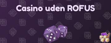 Bedste Casinoer Danmark uden ROFUS Bedste Casinoer Danmark uden ROFUS